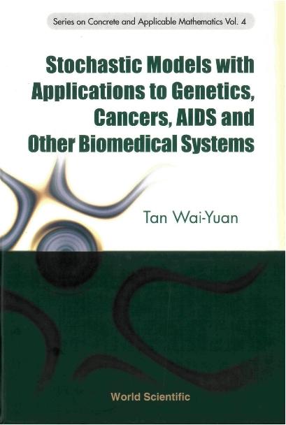 STOCHASTIC MODELS WITH APPLN TO.... (V4) by Tan Wai-yuan