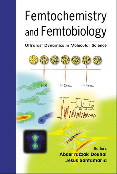 FEMTOCHEMISTRY & FEMTOBIOLOGY