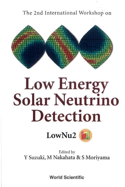 LOW ENERGY SOLAR NEUTRINO DETECTION by Moriyama Shigetaka, Nakahata Masayuki, Suzuki Yoichiro
