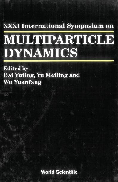 MULTIPARTICLE DYNAMICS by Bai Yu-ting, Wu Yuan Fang, Yu Meiling