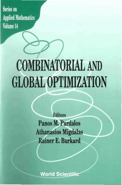 COMBINATORIAL & GLOBAL OPTIMIZATION(V14) by Burkard Rainer E, Migdalas Athanasios, Pardalos Panos M