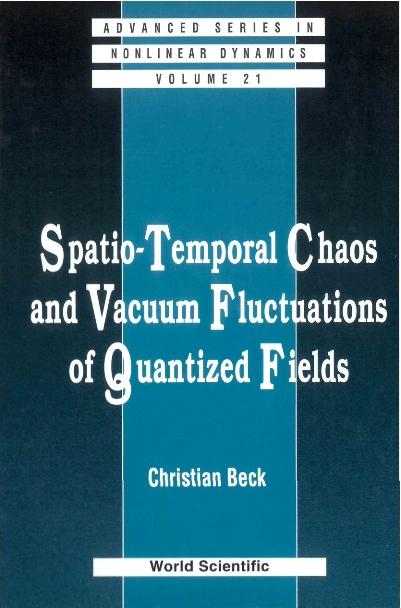 SPATIO-TEMPORAL CHAOS & VACUUM FLU.(V21)