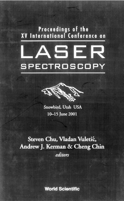 LASER SPECTROSCOPY by Chin Cheng, Chu Steven, Kerman Andrew James