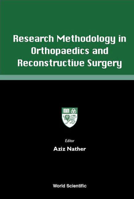 RESEARCH METHODOLOGY IN ORTHOPAEDICS...
