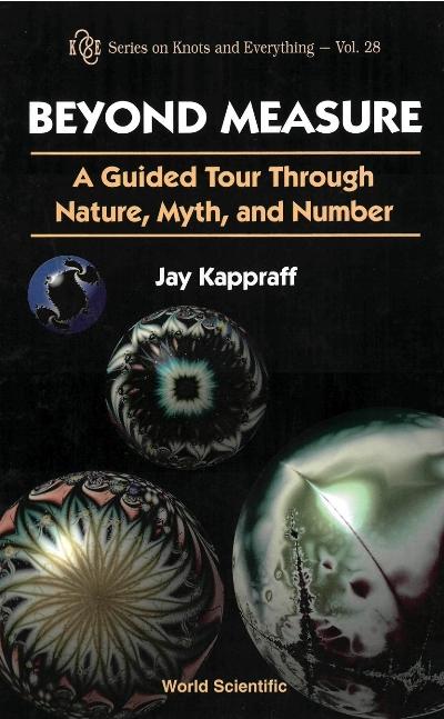 BEYOND MEASURE                     (V28) by Kappraff Jay