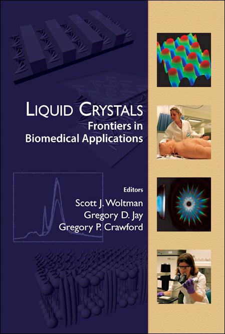 LIQUID CRYSTALS:FRONTIERS IN BIOMEDI...