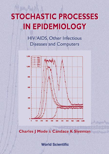 STOCHASTIC PROCESSES IN EPIDEMIOLOGY