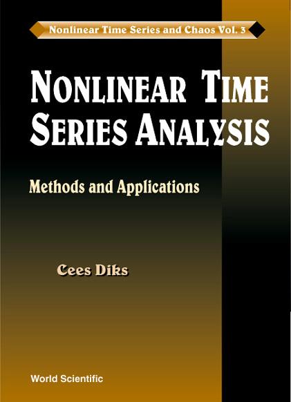 NONLINEAR TIME SERIES ANALYSIS      (V4) by Diks Cees, Tong Howell A M