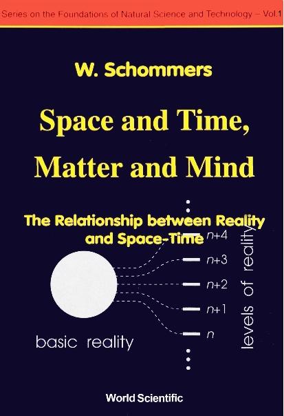 SPACE & TIME, MATTER & MIND         (V1) by Politis C, Schommers Wolfram
