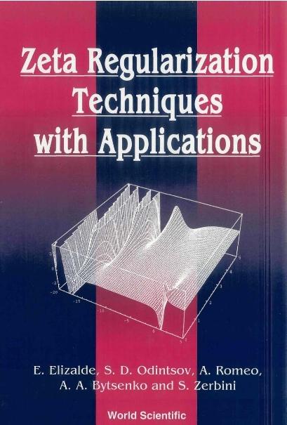 ZETA REGULARIZATION TECHNIQUES WITH.... by Bytsenko Andrei A, Elizalde Emilio, Odintsov Sergei D
