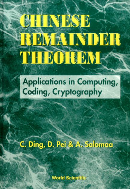 CHINESE REMAINDER THEOREM by Ding Cunsheng, Pei Dingyi, Salomaa Arto