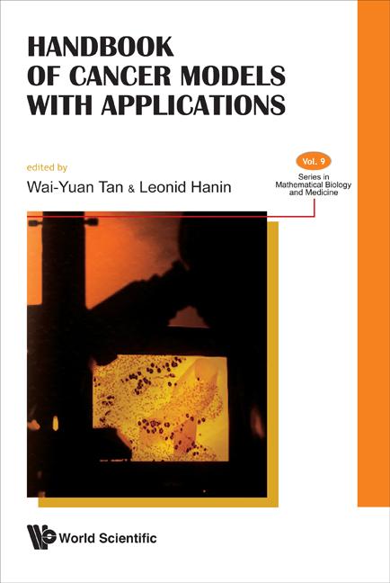 HANDBOOK OF CANCER MODELS WITH APPLC..V9 by Hanin Leonid, Tan Wai-yuan