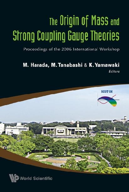 ORIGIN OF MASS & STRONG COUPLING GAUGE..