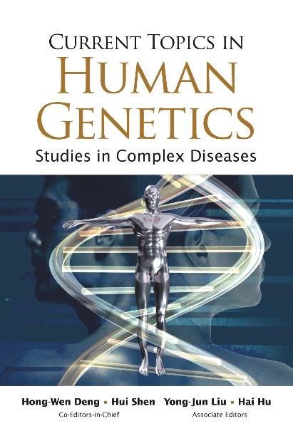 CURRENT TOPICS IN HUMAN GENETICS