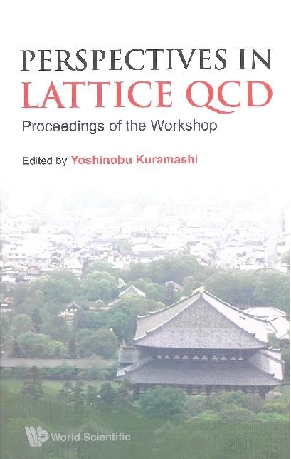 PERSPECTIVES IN LATTICE QCD by Kuramashi Yoshinobu