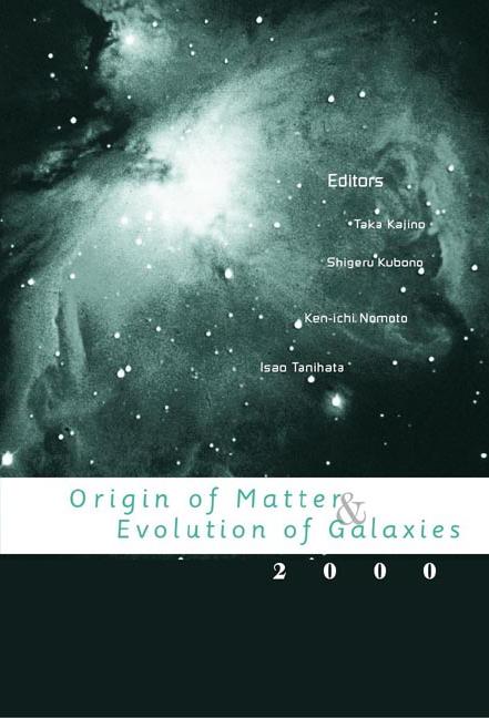ORIGIN OF MATTER & EVOLUTION OF GALAXI..