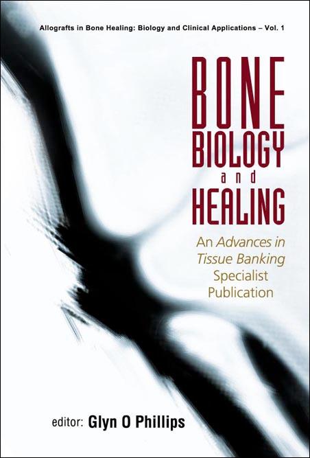 BONE BIOLOGY & HEALING              (V1)