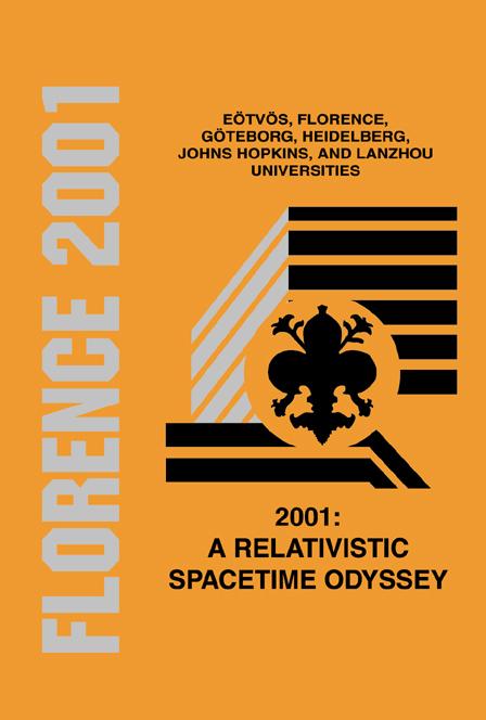 2001:A RELATIVISTIC SPACETIME ODYSSEY by Ciufolini Ignazio, Dominici Daniele, Lusanna Luca
