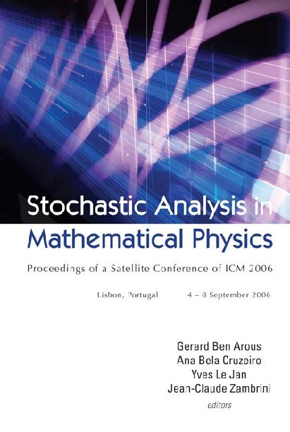 STOCHASTIC ANALYSIS IN MATHEMATICAL PH..