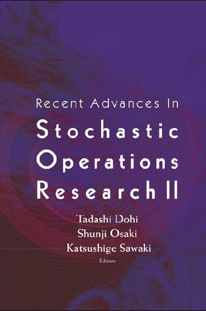 RECENT ADVANCES IN STOCHASTIC OPERATIO.. by Dohi Tadashi, Osaki Shunji, Sawaki Katsushige