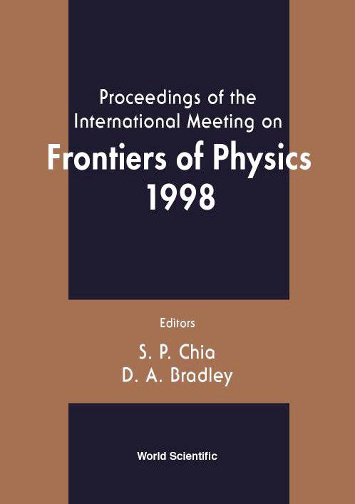 FRONTIERS OF PHYSICS 1998