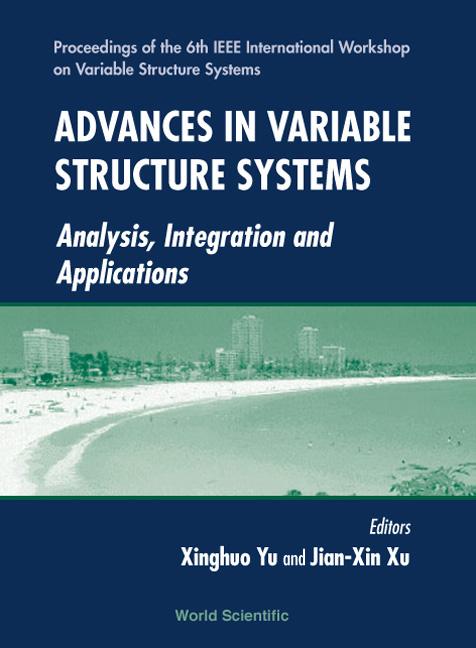 ADVANCES IN VARIABLE STRUCTURE SYSTEMS
