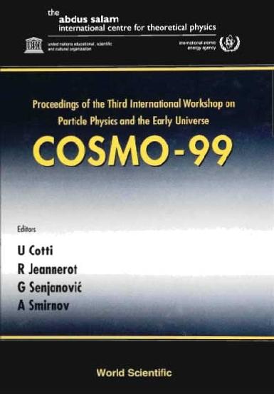 COSMO-99 by Cotti Umberto Gollini, Jeannerot Rachel, Senjanovic Goran