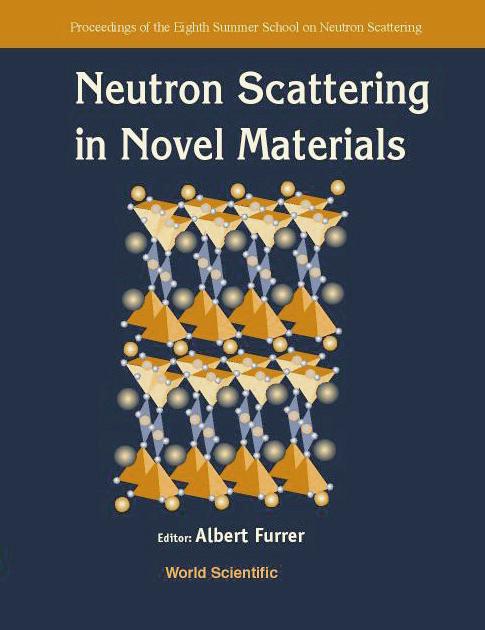NEUTRON SCATTERING IN NOVEL MATERIALS by Furrer Albert