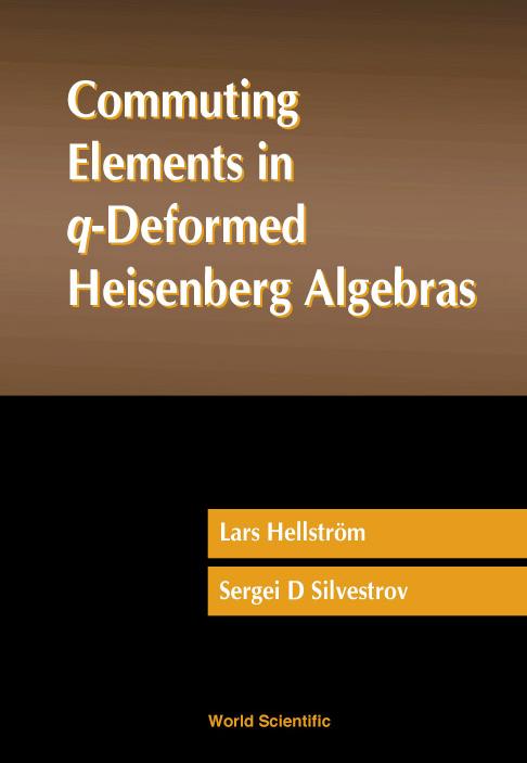 COMMUTING ELEMENTS IN q-DEFORMED HEIS... by Hellstrom Lars, Silvestrov Serjei