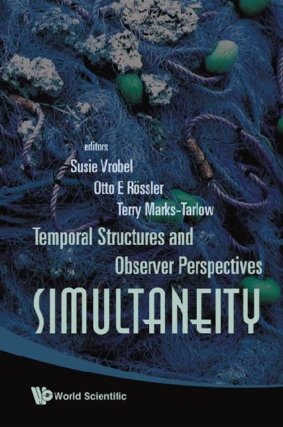 SIMULTANEITY by Marks-tarlow Terry, Rossler Otto E, Vrobel Susie