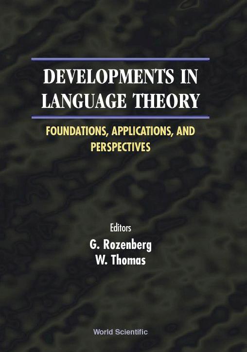 DEVELOPMENTS IN LANGUAGE THEORY
