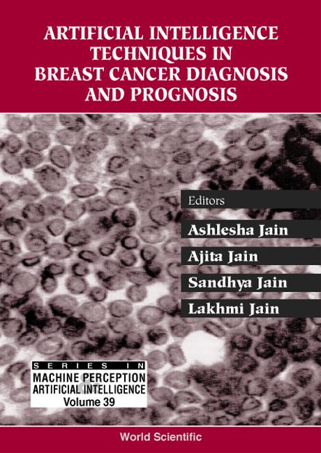 ART INTELL TECH IN BREAST CANCER...(V39) by Jain Ajita, Jain Ashlesha, Jain Lakhmi C