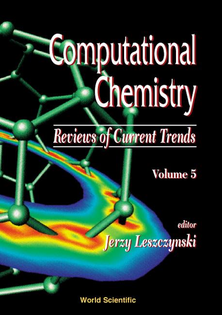COMPUTATIONAL CHEMISTRY:REVIEWS OF..(V5) by Gianinetti Ermanno, Kwiatkowski Jozek S, Leszczynski Jerzy