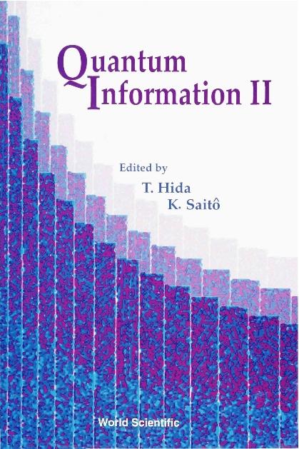 QUANTUM INFORMATION II
