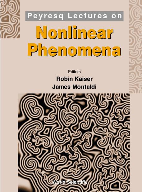 PEYRESQ LECTURES ON NONLINEAR PHENOMENA