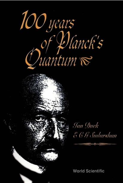100 YEARS OF PLANCK'S QUANTUM