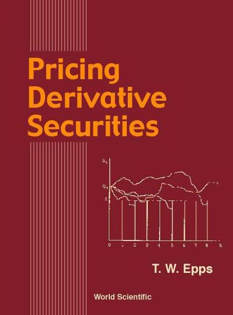PRICING DERIVATIVE SECURITIES