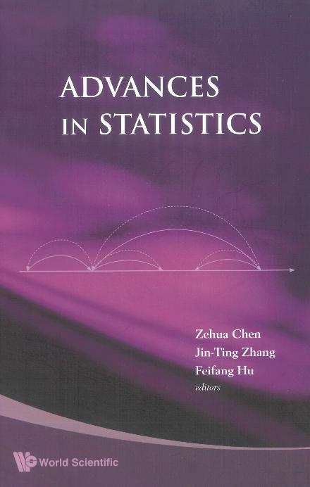 ADVANCES IN STATISTICS by Chen Zehua, Hu Feifang, Zhang Jin-ting