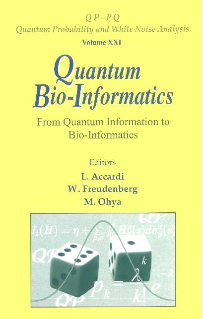 QUANTUM BIO-INFORMATICS  (V21) by Accardi Luigi, Freudenberg Wolfgang, Ohya Masanori