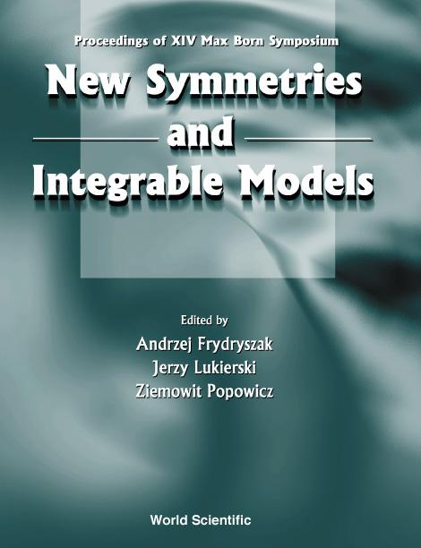 NEW SYMMETRIES & INTEGRABLE MODELS