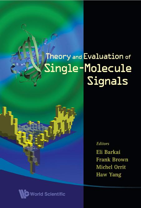 THEORY & EVALUATION OF SINGLE-MOLECULE..