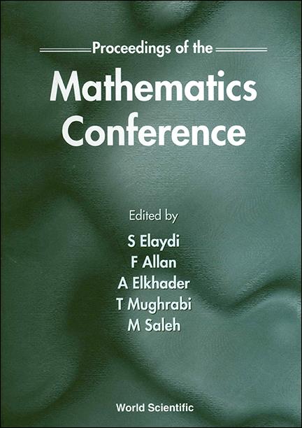 PROCEEDINGS OF THE MATHEMATICS CONF by Allen Fathi, Elaydi Saber N, Saleh Mohammad