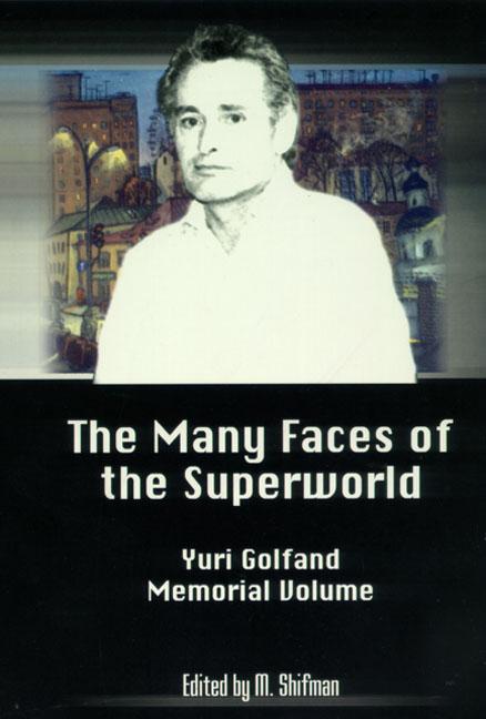 MANY FACES OF THE SUPERWORLD, THE by Shifman Misha