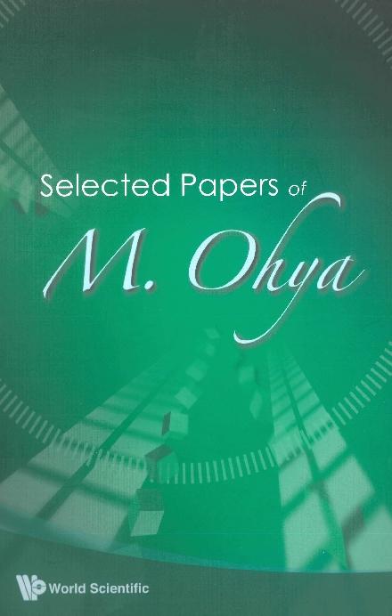 SELECTED PAPERS OF M OHYA by Watanabe Noboru