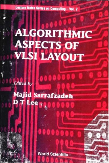 ALGORITHMIC ASPECTS OF VLSI LAYOUT  (V2) by Lee Der-tsai, Sarrafzadeh Majid