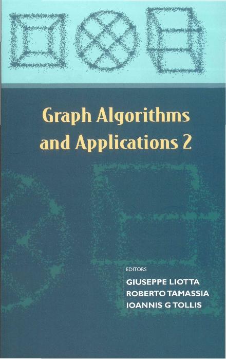 GRAPH ALGORITHMS & APPLICATIONS 2 by Liotta Giuseppe, Tamassia Roberto, Tollis Ioannis G