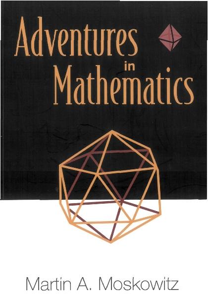 ADVENTURES IN MATHEMATICS