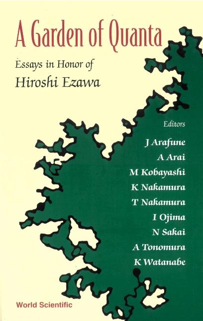 GARDEN OF QUANTA, A by Ojima Izumi, Tonomura Akira, Watanabe Keiji