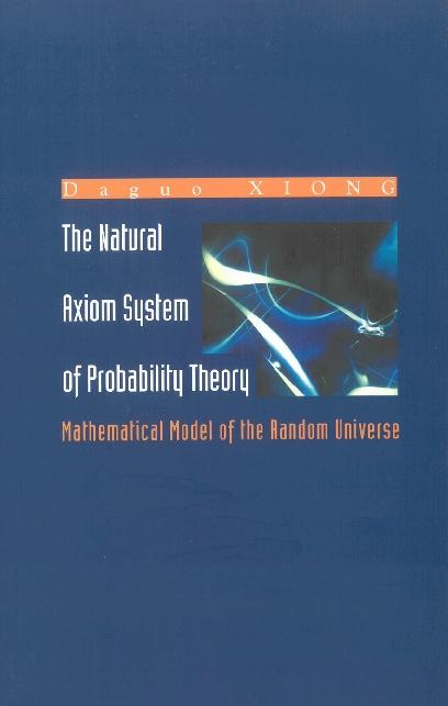 NATURAL AXIOM SYSTEM OF PROBABILITY...