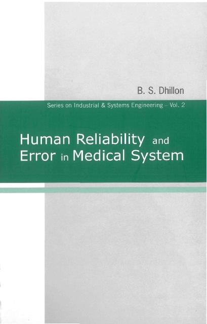 HUMAN RELIABILITY & ERROR IN MED....(V2) by Dhillon B S